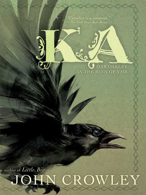 Title details for Ka by John Crowley - Available